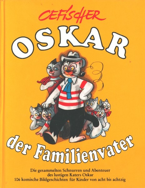 Oskar der Familienvater (Cefischer, B.) 106 komische Bildgeschichten