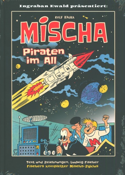 Mischa (Ingraban Ewald, B.) Piraten im All VZA