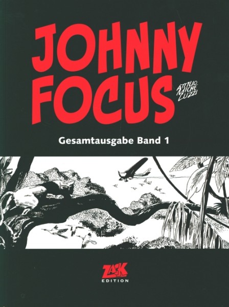 Johnny Focus Gesamtausgabe (Zack Edition, B.) Nr. 1-2 VZA