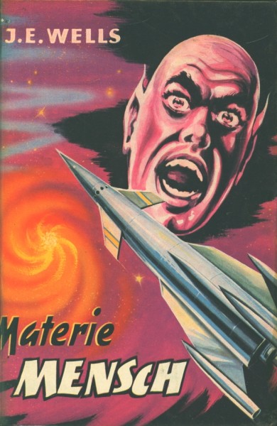 Wells, J.E. Leihbuch Materie Mensch (Widukind)