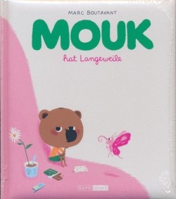 Mouk: Mouk hat Langeweile