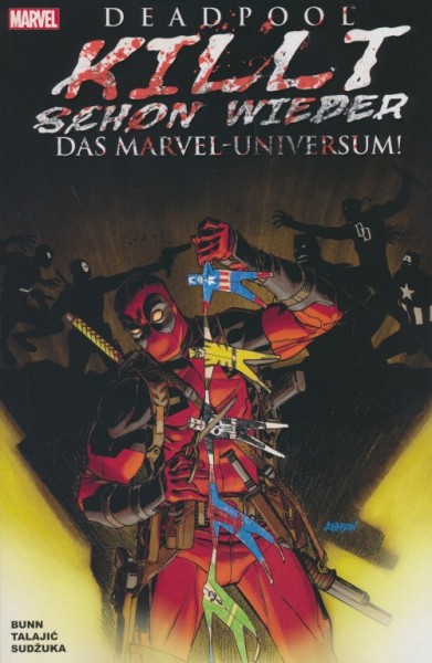 Deadpool killt schon wieder das Marvel-Universum (Panini, Br.)