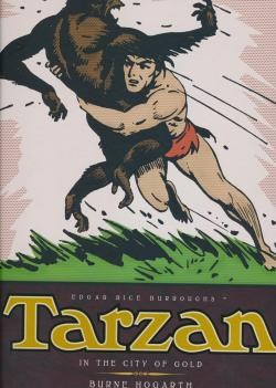 Tarzan - In the City of Gold HC The Complete Burne Hogarth Comic Strip Library