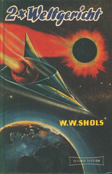 Shols, W.W. Leihbuch 2x Weltgericht (Hallberg)
