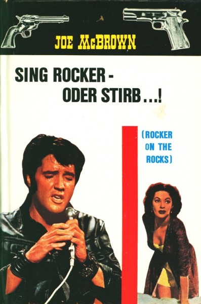 McBrown, Joe Leihbuch Sing Rocker - oder stirb (Feldmann)