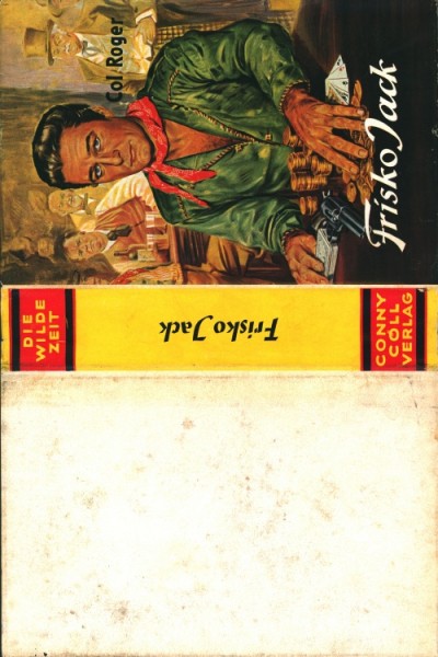 Wilde Zeit Leihbuch SU Frisko Jack (Conny Cöll-Verlag) nur Schutzumschlag