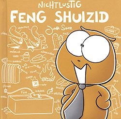 Nicht lustig: Feng Shuizid