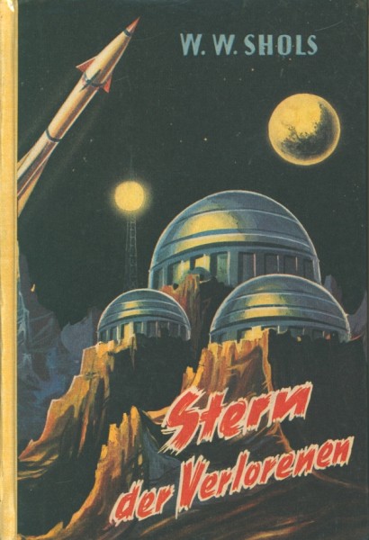 Shols, W.W. Leihbuch Stern der Verlorenen (Bewin)