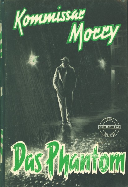 Kommissar Morry Leihbuch Phantom (Merceda)