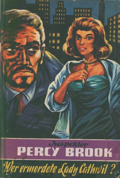 Inspektor Percy Brook LB Wer ermodete Lady Cathwil (Bewin) Leihbuch