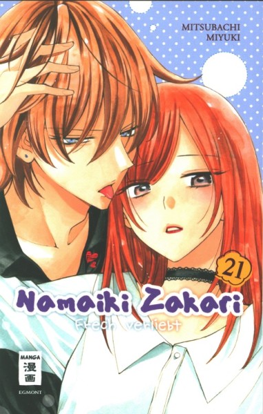 Namaiki Zakari - Frech verliebt 21