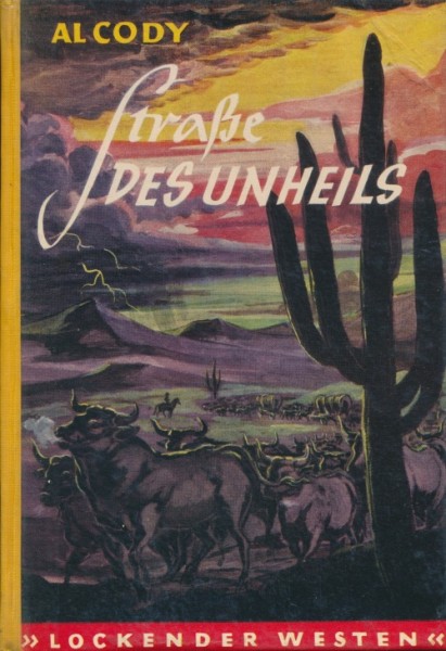 Lockender Westen Leihbuch Straße des Unheils (Awa) Cody, Al