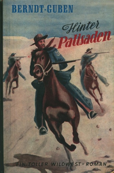 Berndt-Guben Leihbuch Hinter Palisaden (Reihenbuch)