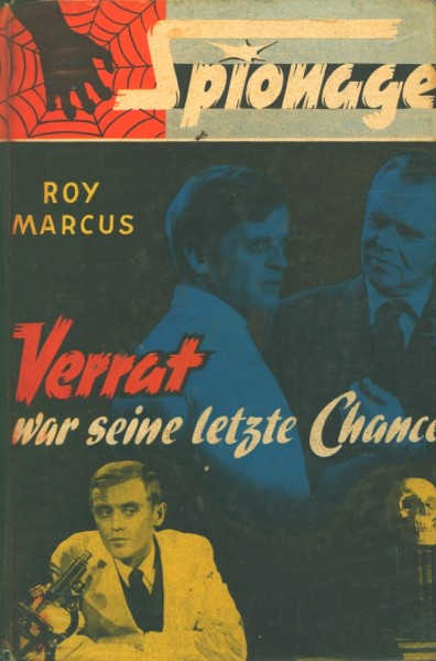 Spionage Leihbuch Verrat war seine letzte Chance (Balowa)
