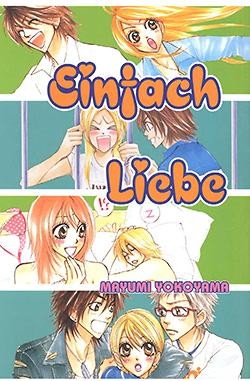 Einfach Liebe (Planet Manga, Tb.) Nr. 1+2 kpl. (Z2)