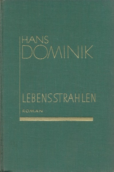 Dominik, Hans Leihbuch VK Lebensstrahlen (Scherl) Vorkrieg