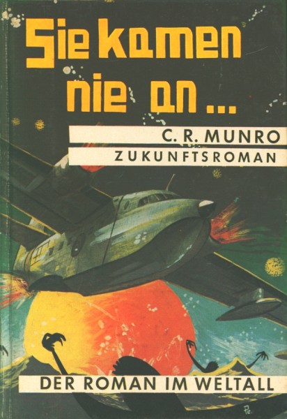 Munro, C.R. Leihbuch Sie kamen nie an (Steinebach)