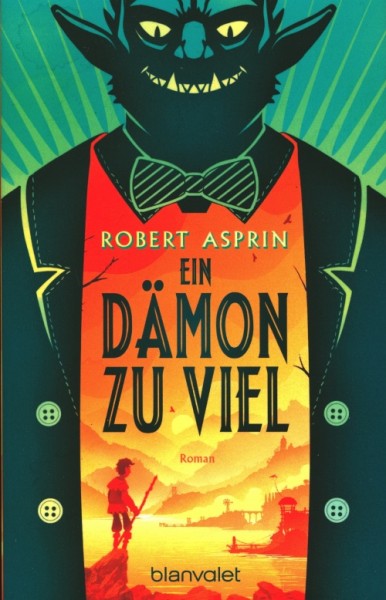 Asprin, R..: Dämonen-Reihe 1 - Ein Dämon zuviel