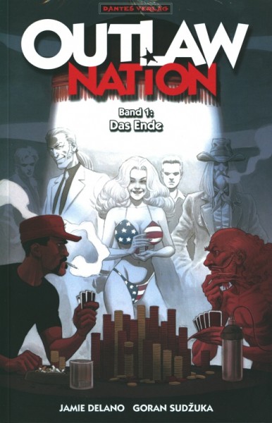 Outlaw Nation (Dantes, Br.) Nr. 1-3