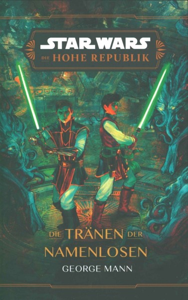Star Wars: Die Hohe Republik - Die Tränen der Namenlosen