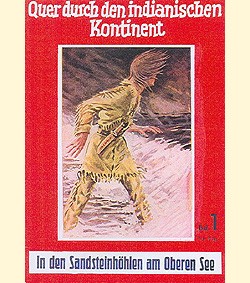 Quer durch den indianischen Kontinent (Reprint) Nr. 1-10