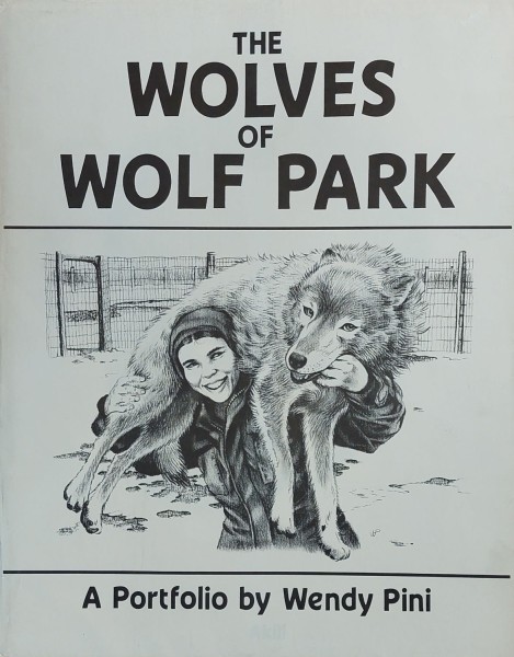 Wolves of Wolf Park Portfolio by Wendy Pini
