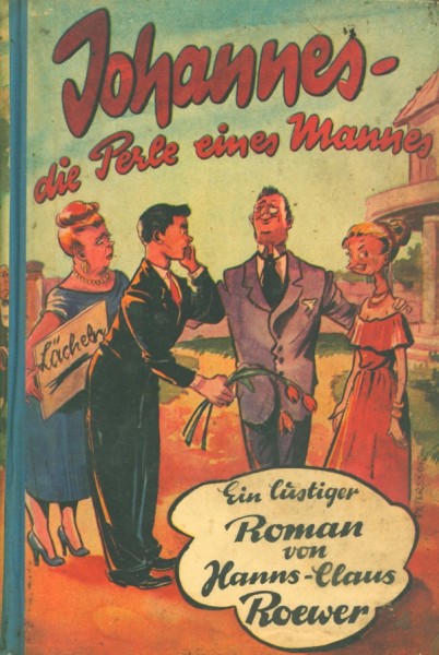 Roewer, Hanns-Claus Leihbuch Johannes, die Perle eines Mannes (Dörner)