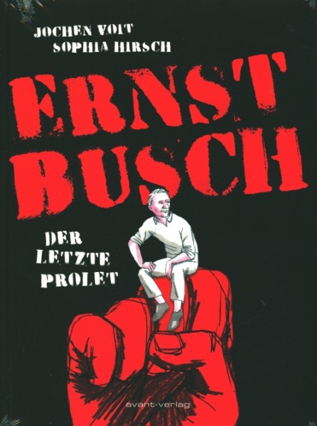 Ernst Busch - Der letzte Prolet