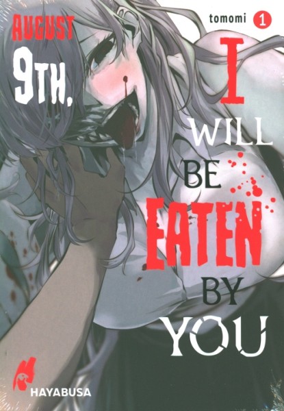 August 9th I will be eaten by you (Hayabusa, Tb.) Nr. 1+2 zus. (Z1)