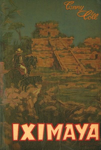 Conny Cöll (Conny Cöll-Verlag, Tb.) Iximaya Kleine Reihe