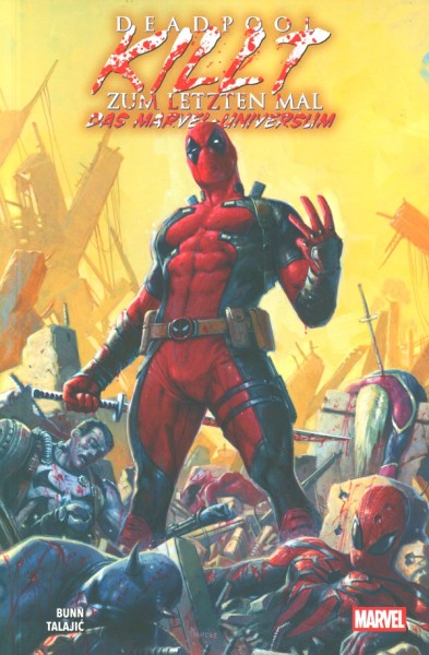 Deadpool killt zum letzten Mal das Marvel-Universum
