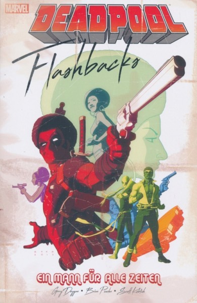 Deadpool: Flashbacks (Panini, Br.) Softcover