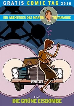 Gratis Comic Tag 2010: Die grüne Eisbombe