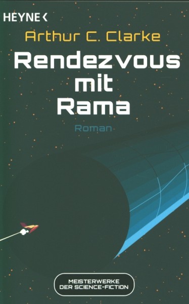 Clarke, A.: Rendezvous mit Rama