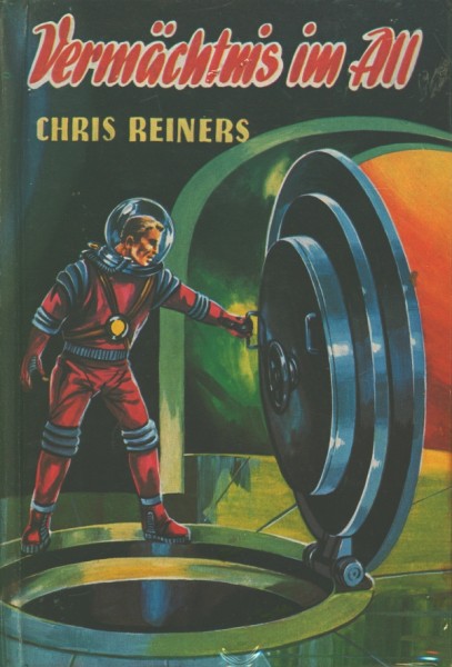 Reiners, Chris Leihbuch Vermächtnis im All (Bewin)