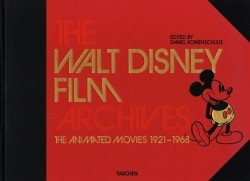 Walt Disney Film Archives (Taschen, B.) The Animated Movies 1921-1968