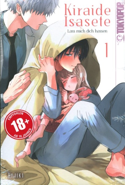 Kiraide Isasete - Lass mich dich hassen (Tokyopop, Tb.) Nr. 1-6