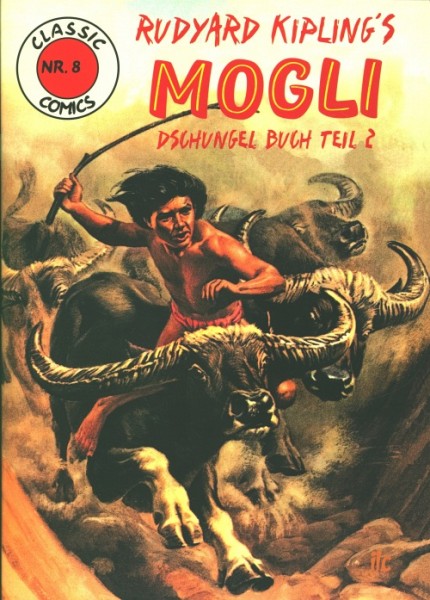 Classic Comics 08 - Mogli Teil 2