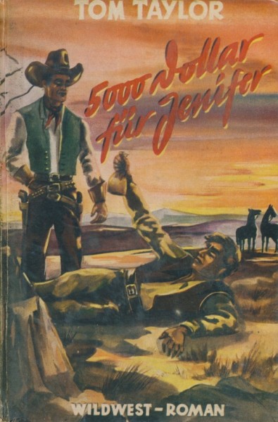 Taylor, Tom Leihbuch 5000 Dollar für Jenifer (Borgsmüller)