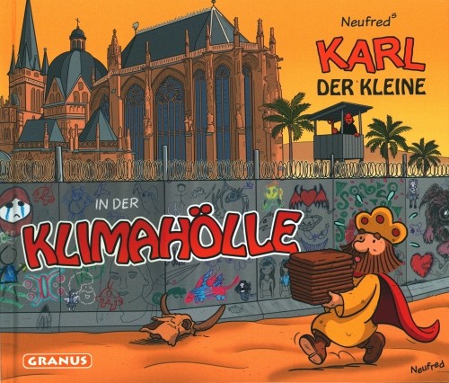 Karl der Kleine - In der Klimahölle