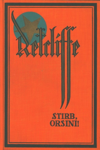Retcliffe, Sir John Leihbuch VK Stirb, Orsini (Retcliffe) Vorkrieg