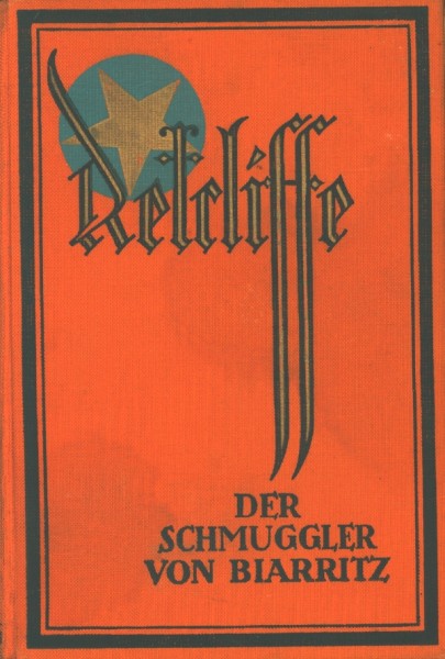 Retcliffe, Sir John Leihbuch VK Schmuggler von Biarritz (Retcliffe) Vorkrieg
