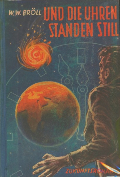 Bröll, W.W. Leihbuch Und die Uhren standen still (Hönne)
