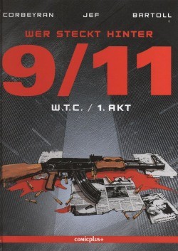 Wer steckt hinter 9/11? (Comicplus, B.) Nr. 1,2