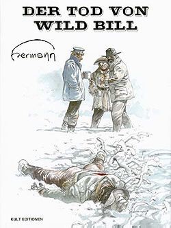 Tod von Wild Bill (Kult Editionen, BÜ.) Luxusausgabe