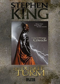 Der Dunkle Turm 04: Der Fall Gileads Luxusausgabe