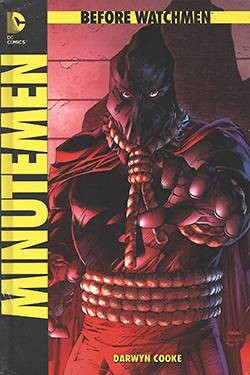 Before Watchmen: Minutemen (Panini, B.) Hardcover