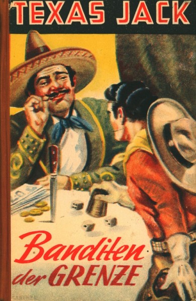 Texas Jack Leihbuch Banditen der Grenze (Pfeil)