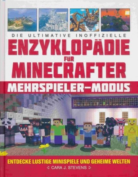 Minecraft: Die ultimative inoffizielle Enzyklopädie für Minecrafter