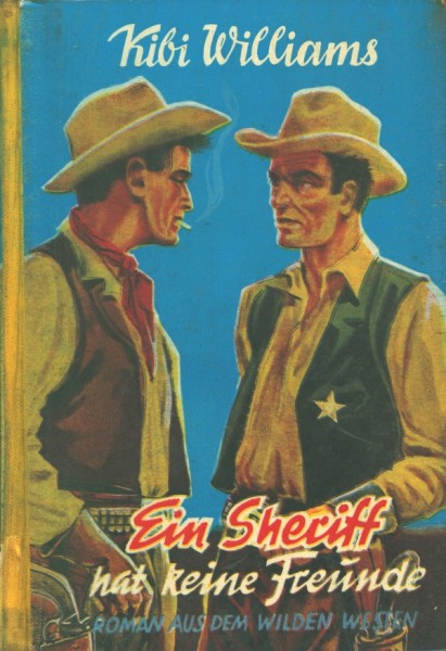 Williams, Kibi Leihbuch Ein Sheriff hat keine Freunde (Dörner)